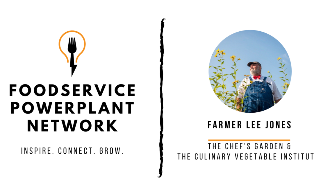 Farmer Lee Jones: The Chef’s Garden