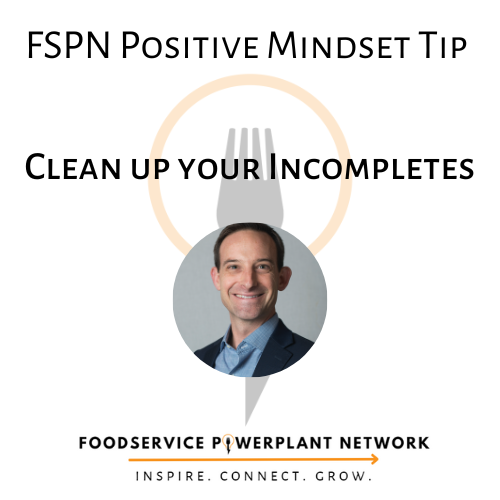 FSPN Positive Mindset Tip: Clean Up Your Incompletes