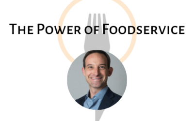 FSPN Positive Mindset Tip: The Power of Foodservice